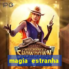 magia estranha filme completo dublado google drive